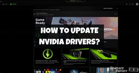 How To Update Nvidia Drivers? (Quick Ways) - Graphics Report