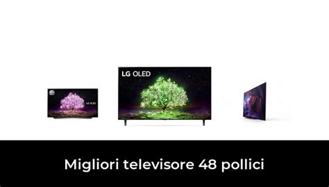 Migliori Televisore Pollici Nel Secondo Esperti