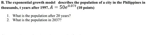 Solved The Exponential Growth Model Describes The Population Of A City