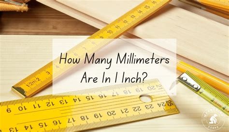 How Many Millimeters In An Inch