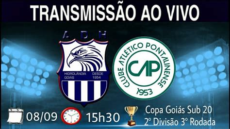 Hidrolandense X Pontalinense Ao Vivo Youtube