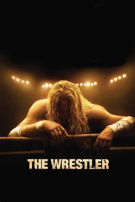 The Wrestler (2008) — The Movie Database (TMDB)