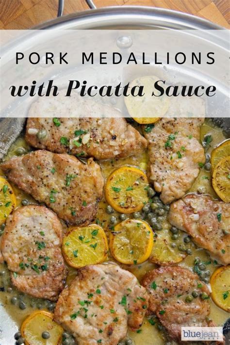 Pork Medallions With Picatta Sauce Blue Jean Chef Meredith Laurence