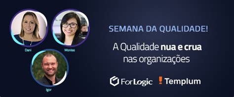 Boas Práticas Para Utilizar Na Semana Da Qualidade Blog Da Qualidade