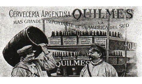 Hay Algo M S Argentino Que La Quilmes