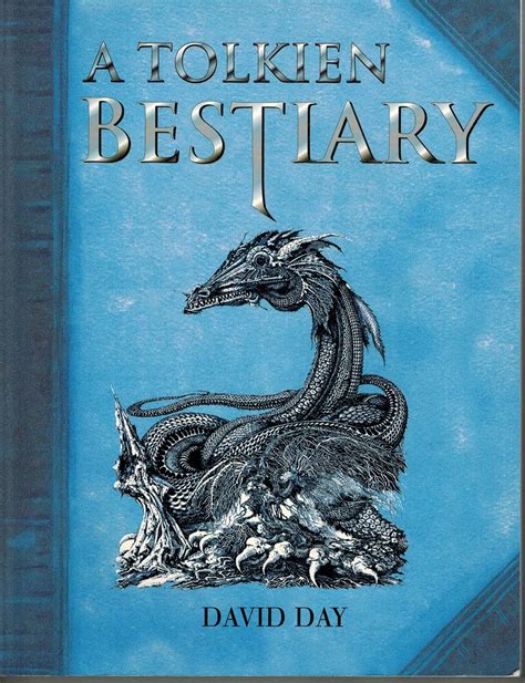 A Tolkien Bestiary DAY DAVID 9781851529926 Amazon Books