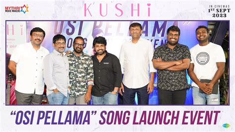 Osi Pellama Song Launch Event Kushi Vijay Deverakonda Samantha