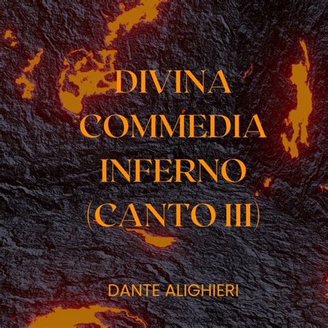 Divina Commedia Inferno Canto III Dante Alighieri 9798368980119