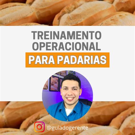 Treinamento Operacional Para Padarias Guilherme Maniche Hotmart