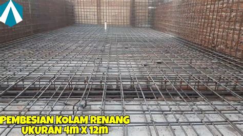 Pembesian Kolam Renang Ukuran 4m X 12m Swimming Pool Reinforcement