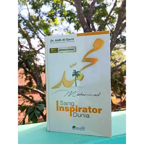 Jual Buku Muhammad Sang Inspirator Dunia Dr Aidh Al Qarni Bestseller