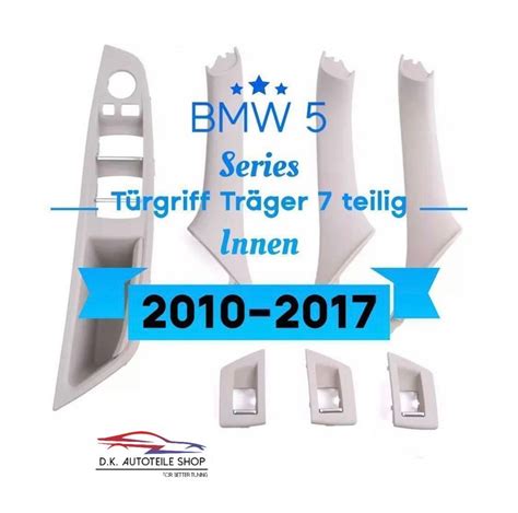 BMW 5 Serie F10 F11 F18 7 teillig Innen Türgriff Halterung Kaufen