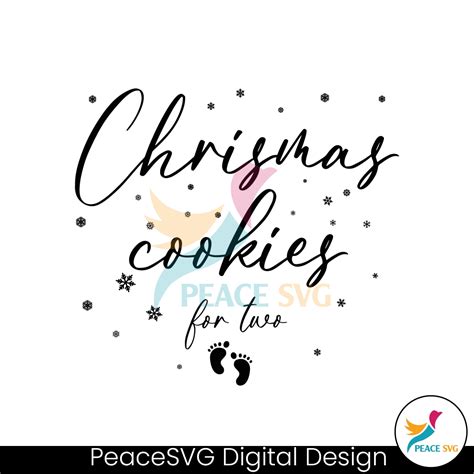 Christmas Cookies For Two Pregnancy Announcement Svg File Peacesvg