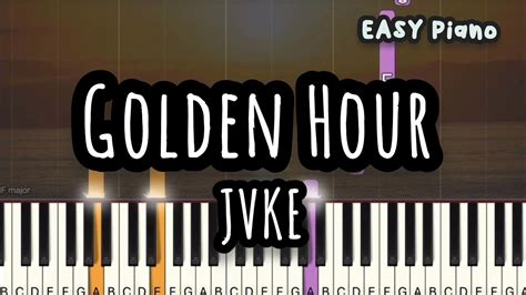 Jvke Golden Hour Easy Piano Piano Tutorial Sheet Youtube