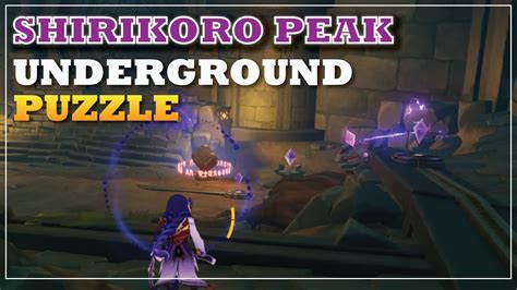 Shirikoro Peak Puzzle Tsurumi Island Underground Puzzle Tsurumi Island Genshin Impact