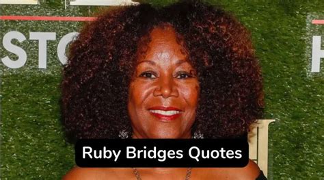 20 Top Inspirational Ruby Bridges Quotes to Make Your Day - eAstroHelp