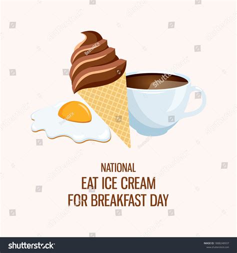 National Eat Ice Cream Breakfast Day Stock Illustration 1888248937