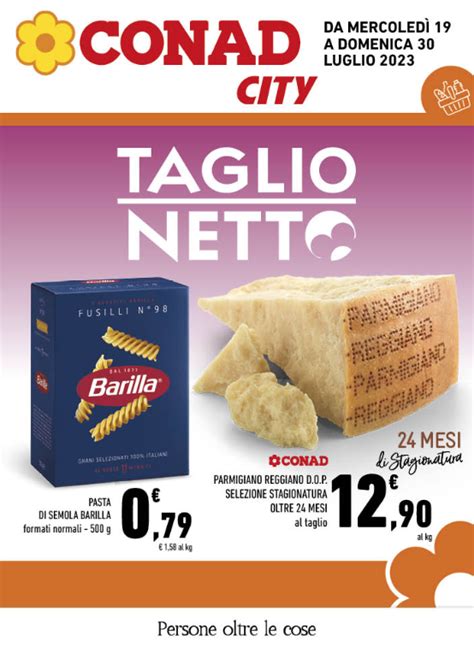 Conad City Taglio Netto Fino Al 30 Luglio COSENZA PRIME