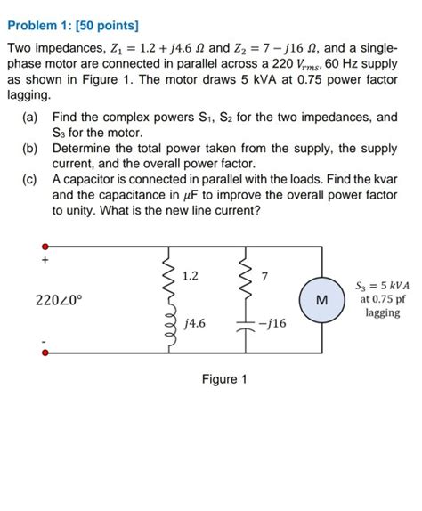 Solved Problem Points Two Impedances Z J Chegg