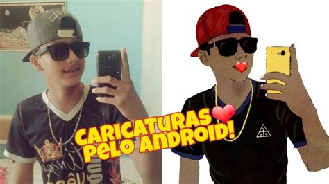 Como Fazer Caricatura Pelo Celular Youtube