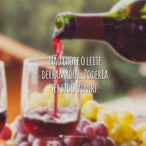 Um Bom Vinho Frases - 100 frases de vinho para quem não abre mão de uma boa taça | Vinho ...