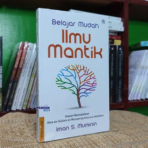 Jual BUKU BELAJAR MUDAH ILMU MANTIK Imam S Muminin Di Lapak MASBOOK