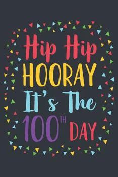 Hip Hip Hooray It S The Th Day Book