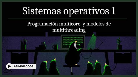 Hilos Y Programación Multithread Sistemas Operativos 1 Youtube