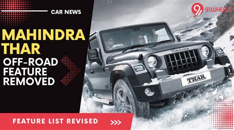 Mahindra Thar Gets Feature Revision To Its Off-Road Kit