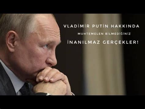 Vlad M R Put N Hakkinda Nanilmaz Ger Ekler Youtube