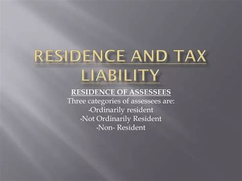 Ppt Residence And Tax Liability Powerpoint Presentation Free