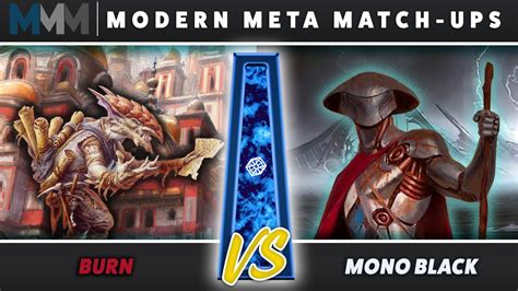 Modern Meta Matchups Burn Vs Mono Black Youtube