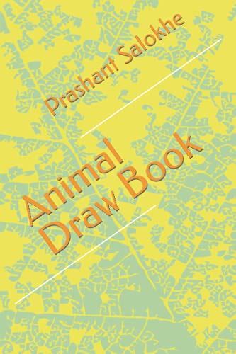 Animal Draw Book By Prashant Salokhe Goodreads