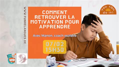 Comment Retrouver La Motivation Pour Apprendre Funhelangues