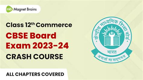 Class 12th Commerce Stream CBSE Board Exam Complete Crash Course