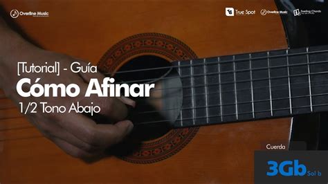 Afinaci N Tono Abajo Guitarra Overline Music Tutorial Youtube