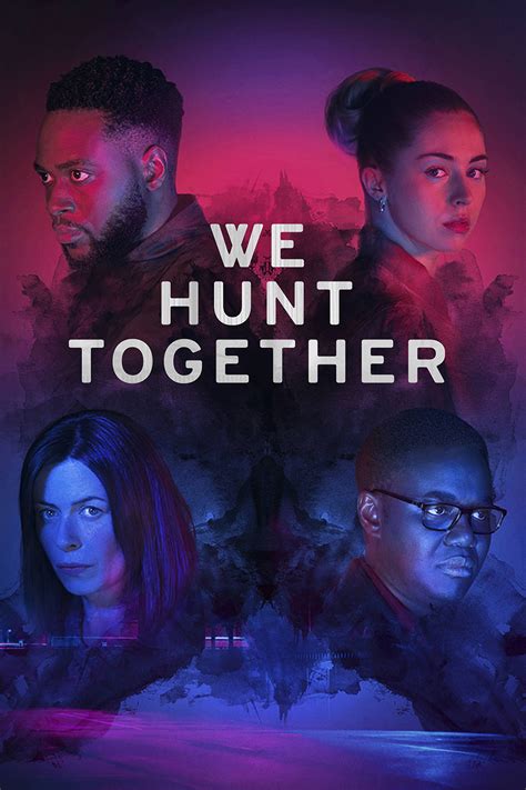 We Hunt Together | TVmaze