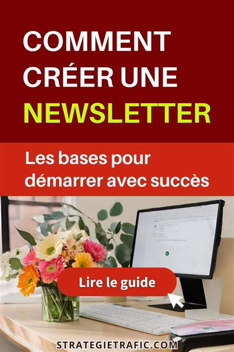 Comment créer une newsletter ? - Stratégie Trafic