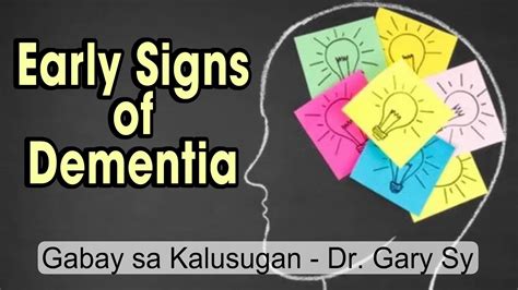 Early Signs Of Dementia Dr Gary Sy Youtube