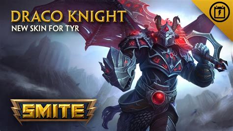 Smite New Skin For Tyr Draco Knight Youtube