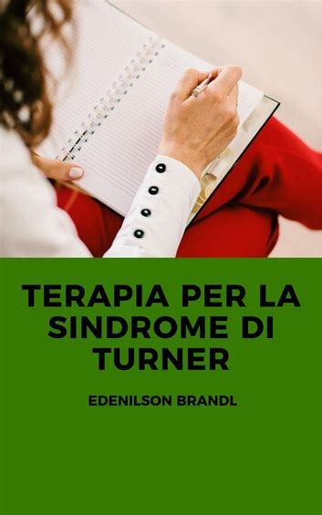 Terapia Per La Sindrome Di Turner EBook By Edenilson Brandl EPUB