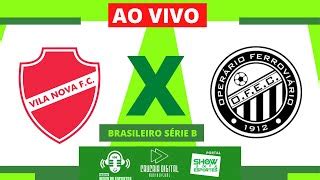 Vila Nova Go X Oper Rio Pr Ao Vivo Brasileiro S Rie B Rodada By