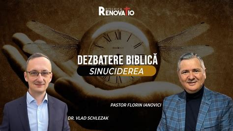 26 Nov 2023 Dezbatere biblică SINUCIDEREA pastor Florin Ianovici