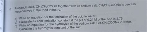 Solved The 47 16 Propanoic Acid CH3CH2COOH Together With Chegg