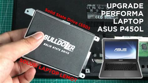 Cara Upgrade HDD Ke SSD Laptop Asus P450L YouTube