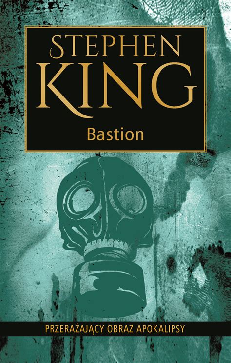 Nowe Wydanie Ksi Ki Bastion Stephen King