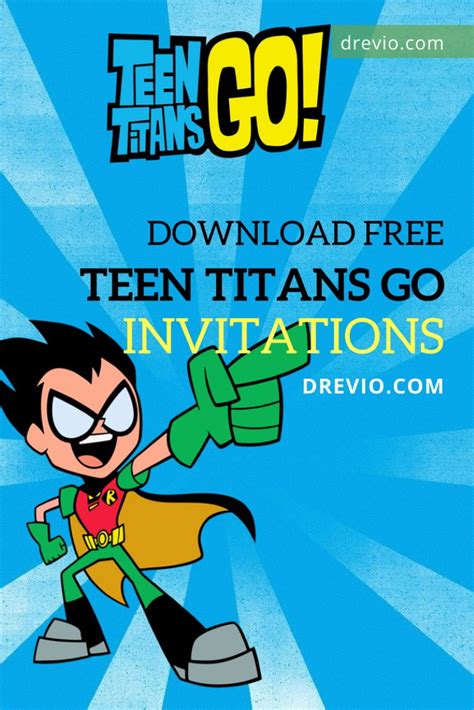 Free Printable Teen Titans Go Birthday Invitation Templates Drevio