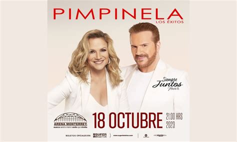 Viene A Monterrey El Dueto De Duetos Pimpinela Monterrey Live