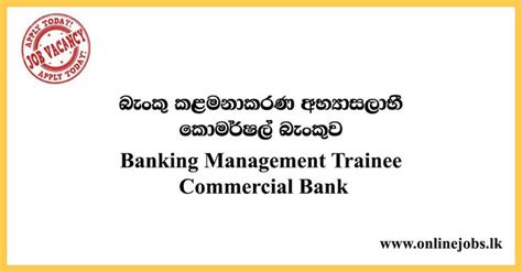 Sri Lanka Banking Management Trainee Jobs Commercial Bank Plc 2020