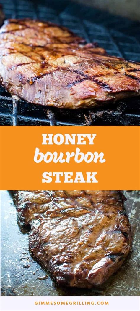 Honey Bourbon Steak Gimme Some Grilling